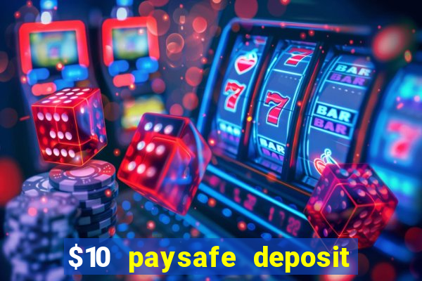 $10 paysafe deposit casino nz