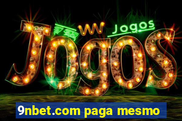 9nbet.com paga mesmo