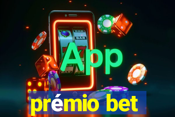 prémio bet