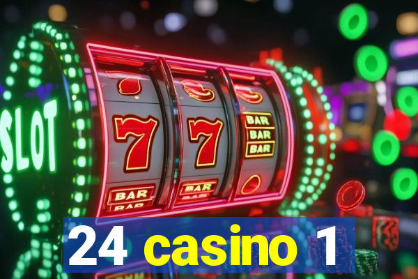 24 casino 1