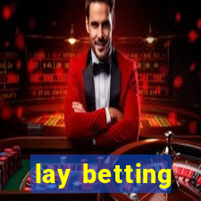 lay betting