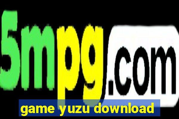 game yuzu download