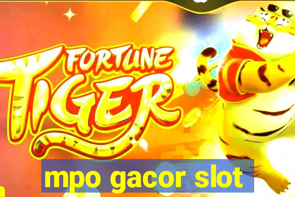 mpo gacor slot