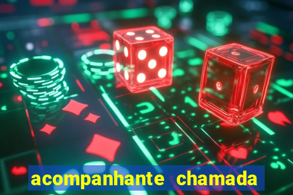 acompanhante chamada de video