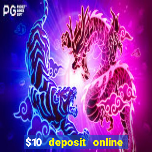 $10 deposit online casino australia