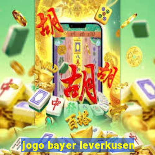 jogo bayer leverkusen