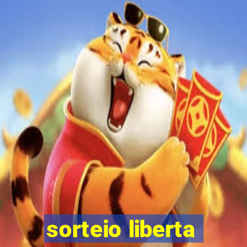 sorteio liberta