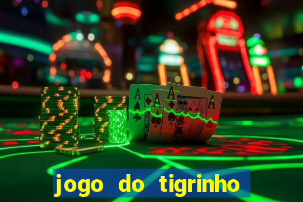 jogo do tigrinho que paga bem