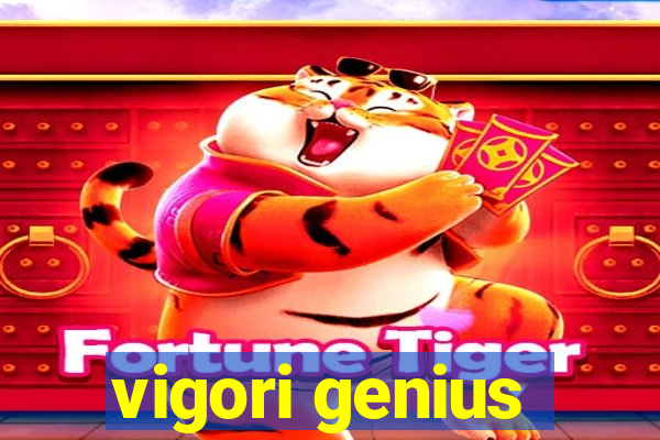 vigori genius