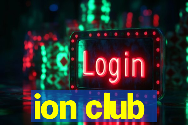 ion club