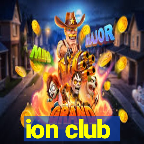 ion club