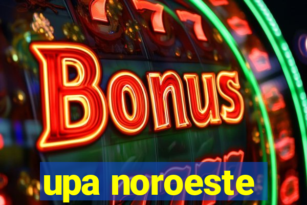 upa noroeste