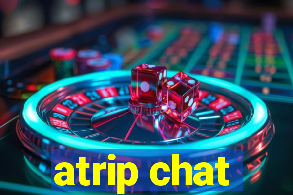 atrip chat