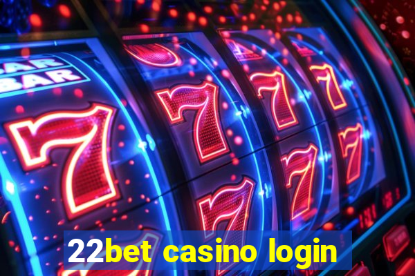 22bet casino login