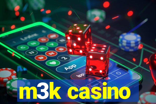 m3k casino