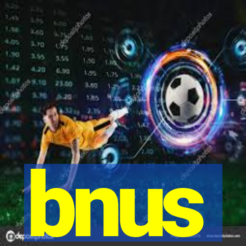 bnus