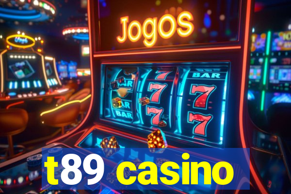 t89 casino