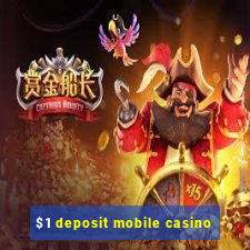 $1 deposit mobile casino