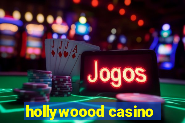 hollywoood casino