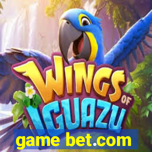 game bet.com