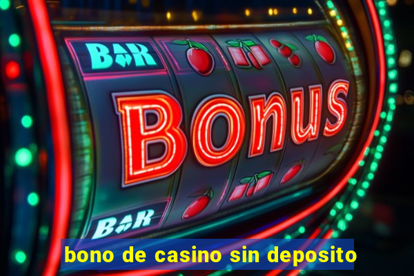 bono de casino sin deposito