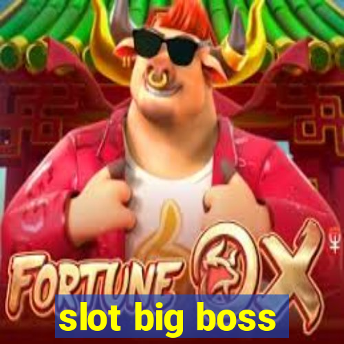 slot big boss