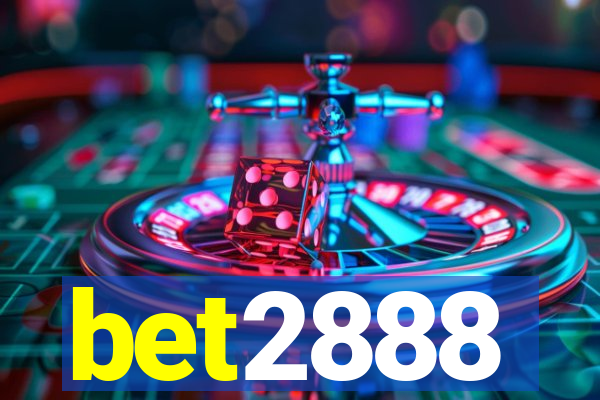 bet2888