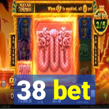 38 bet