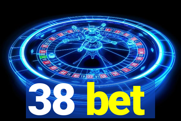 38 bet