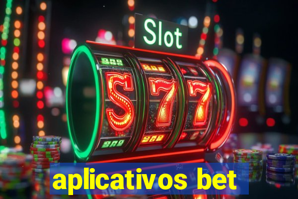 aplicativos bet