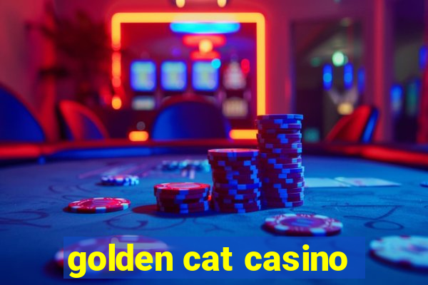 golden cat casino