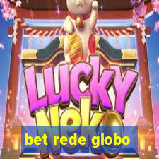 bet rede globo