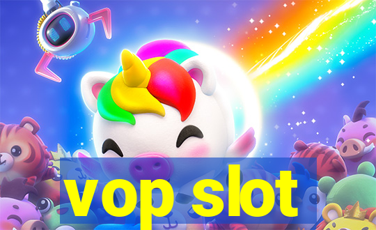 vop slot