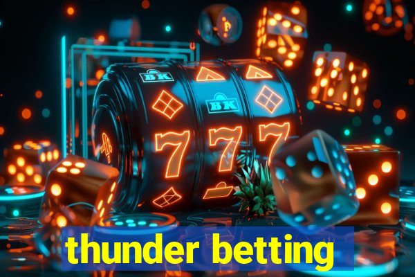 thunder betting