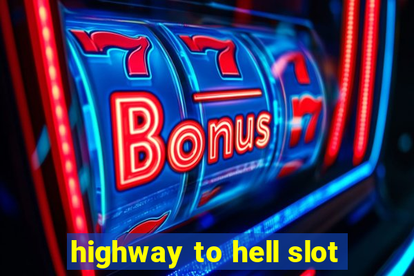 highway to hell slot