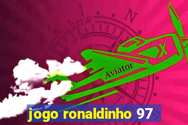 jogo ronaldinho 97