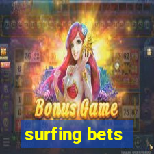 surfing bets