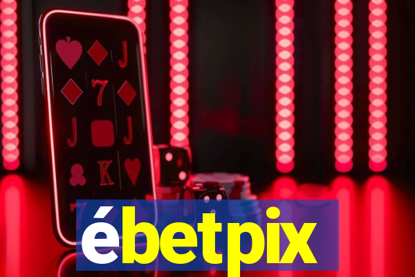 ébetpix