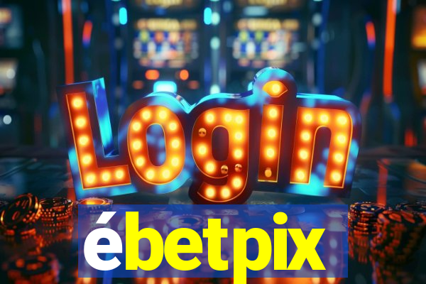 ébetpix