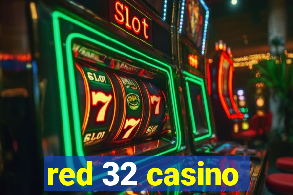 red 32 casino