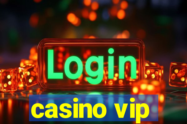 casino vip