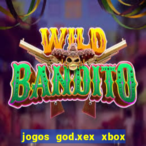 jogos god.xex xbox 360 download