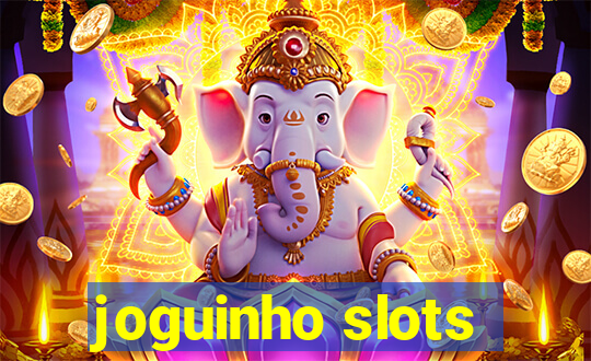 joguinho slots