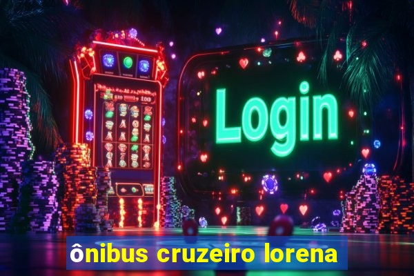 ônibus cruzeiro lorena