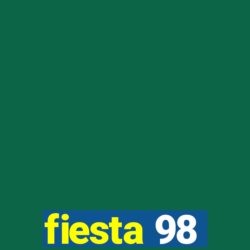 fiesta 98