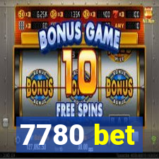 7780 bet