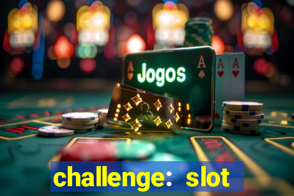 challenge: slot tour speedrun