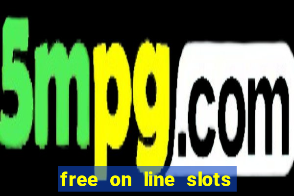 free on line slots no download