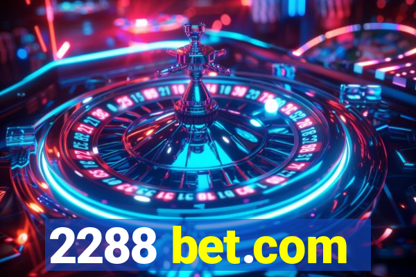 2288 bet.com