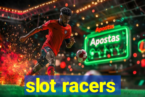 slot racers